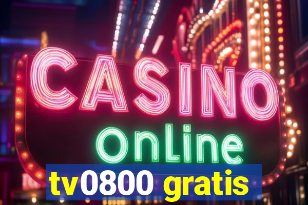 tv0800 gratis